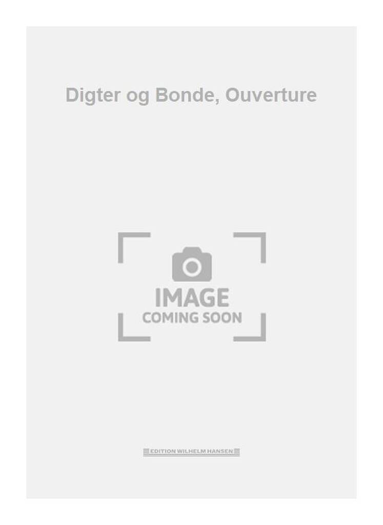 Digter og Bonde, Ouverture